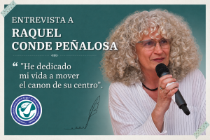 ENTREVISTA A LA ESCRITORA E INVESTIGADORA RAQUEL CONDE PEÑALOSA